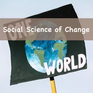 Social Science of Change